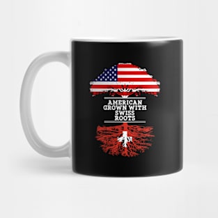 American Grown With Swiss Roots - Gift for Swiss From Switzerland Mug